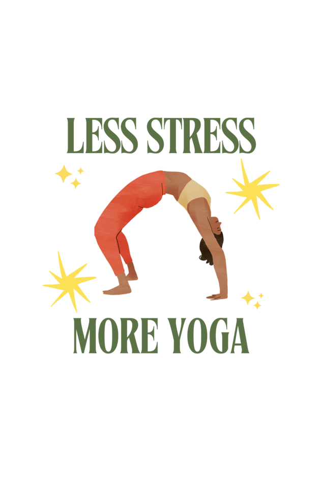 "LESS STRESS MORE YOGA" | T-shirt for the Yoga Lovers