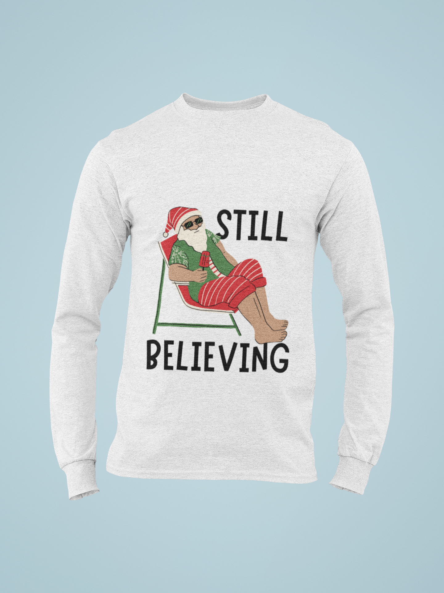 "STILL BELIEVING" | Christmas Casuals | Unisex T-shirt